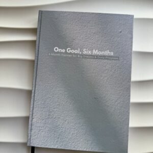 One Goal, Six Months - Solid Focus