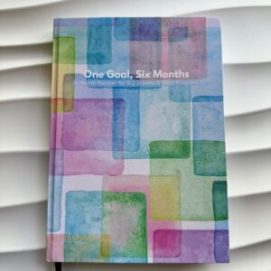 One Goal, Six Months - Goal Palette